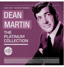 Dean Martin - The Platinum Collection