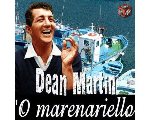 Dean Martin - 'O Marenariello