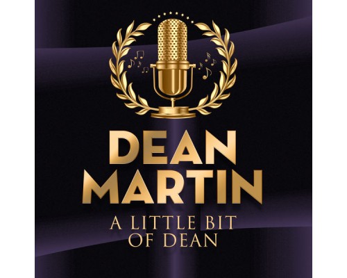 Dean Martin - A Little Bit Of Dean