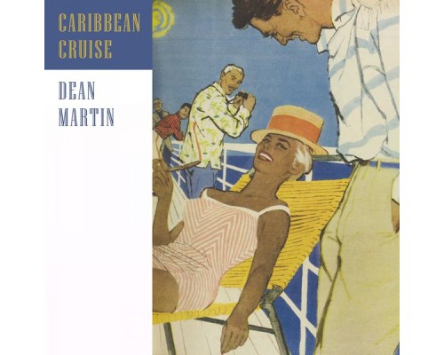 Dean Martin - Caribbean Cruise