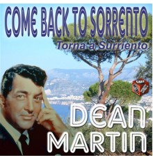 Dean Martin - Come Back to Sorrento