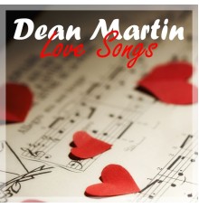 Dean Martin - Love Songs