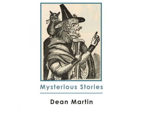 Dean Martin - Mysterious Stories Dean Martin - Mysterious Stories