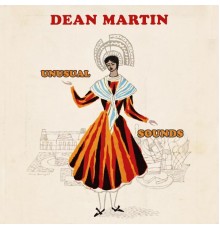 Dean Martin - Unusual Sounds