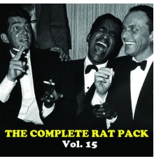 Dean Martin, Frank Sinatra and Sammy Davis Jr. - The Complete Rat Pack, Vol. 15