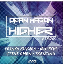 Dean Mason - Higher (Remixes)