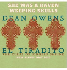 Dean Owens - She Was A Raven  (El Tiradito edit)