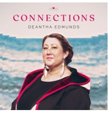 Deantha Edmunds - Connections