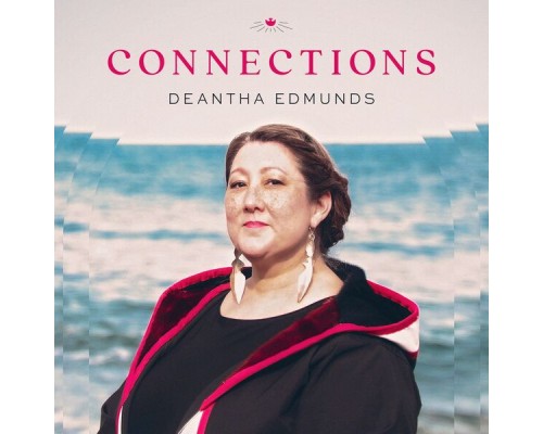 Deantha Edmunds - Connections