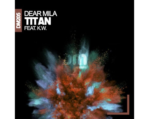 Dear Mila - Titan