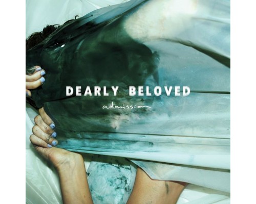 Dearly Beloved - Admission