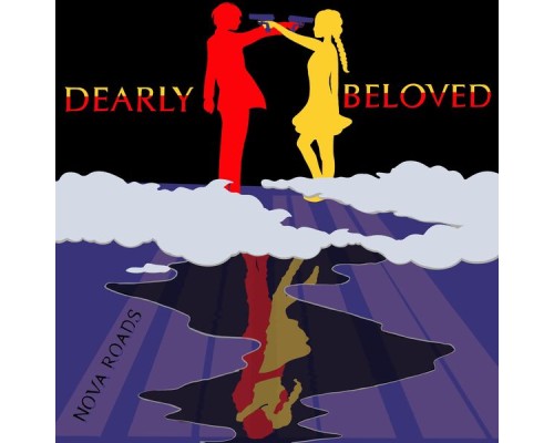 Dearly Beloved - Nova Roads