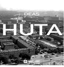 Deas - Huta