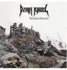 Death Angel - The Ultra-Violence