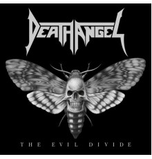 Death Angel - The Evil Divide