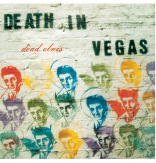 Death In Vegas - Dead Elvis