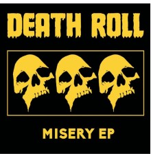 Death Roll - Misery EP