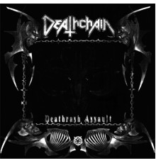 Deathchain - Deathrash Assault