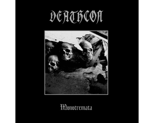 Deathcon - Monotremata