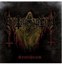 Deathronation - Exorchrism