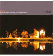 Debashish Bhattacharya & Bob Brozman - Mahima