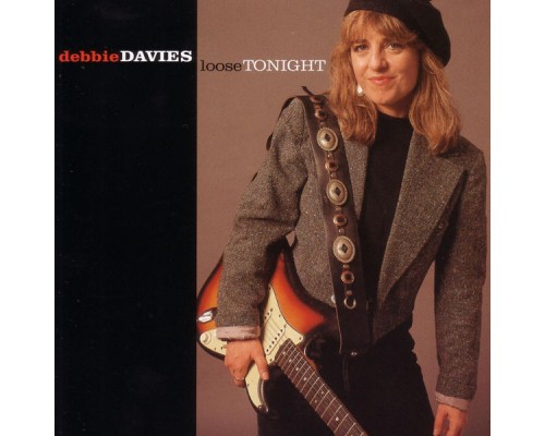 Debbie Davies - Loose Tonight