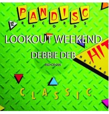 Debbie Deb - Lookout Weekend (Original)