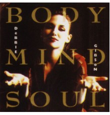 Debbie Gibson - Body, Mind & Soul