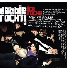 Debbie Rockt! - Ich rocke