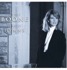 Debby Boone - Greatest Hymns