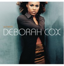 Deborah Cox - Ultimate Deborah Cox