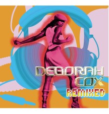 Deborah Cox - Remixed