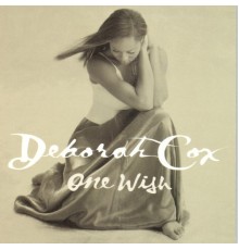 Deborah Cox - One Wish