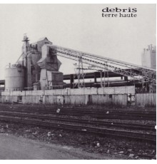 Debris - Terre Haute