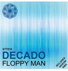 Decado - Floppy Man