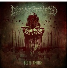 Decapitated - Blood Mantra