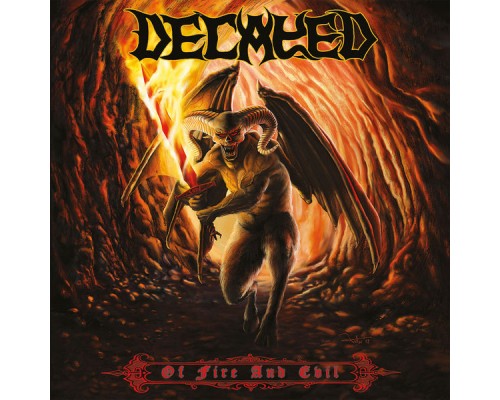 Decayed - Of Fire and Evil