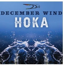 December Wind - Hoka