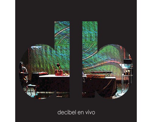 Decibel - En Vivo (En Vivo)