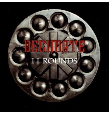 Decimate - Eleven Rounds