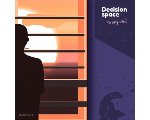 Decision space - Morning Vibes