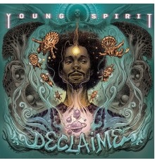 Declaime - Young Spirit