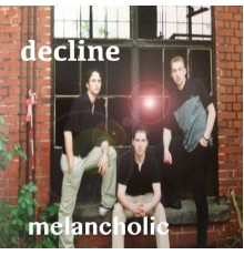 Decline - Melancholic