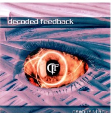 Decoded Feedback - Combustion