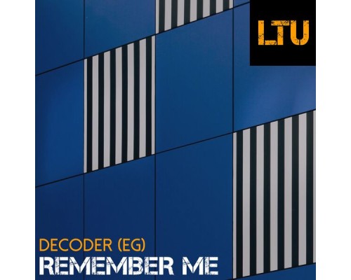 Decoder (EG) - Remember Me