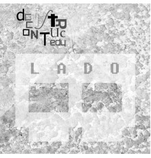 Deconstructedy - Lado B - EP