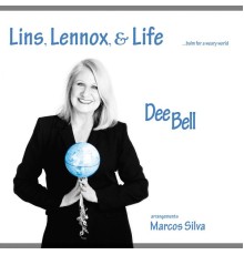 Dee Bell - Lins, Lennox, & Life