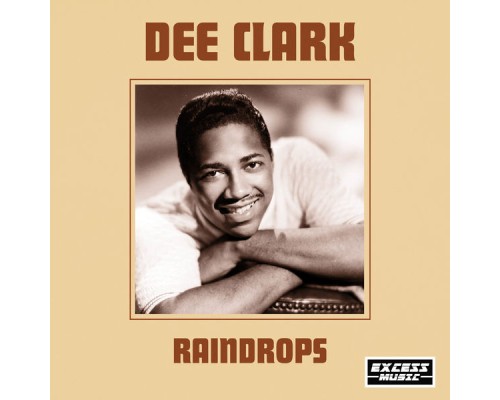 Dee Clark - Raindrops