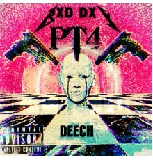 Deech - BXD DXY PT4