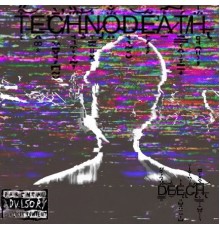 Deech - Technodeath